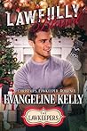 Lawfully Blessed by Evangeline Kelly Lawfully Blessed by Evangeline Kelly