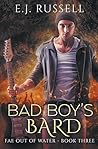 Bad Boy's Bard