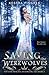 Saving the Werewolves (The ...