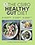 The CSIRO Healthy Gut Diet by Pennie Taylor