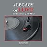 A Legacy of Love:...