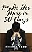 Make Her Mine In 50 Days (M...