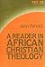 A Reader in African Christian Theology (International Study G... by John Parratt