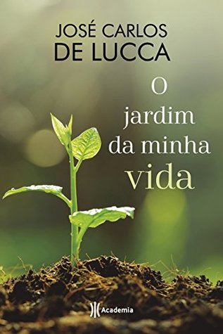 O jardim da minha vida (Espíritas)