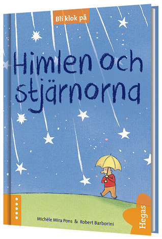 Bli klok på: Himlen och stjärnorna (Hardcover)