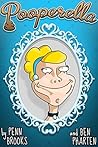 Pooperella: A Farty Tale Classic (Farty Tales Book 1) Pooperella: A Farty Tale Classic (Farty Tales Book 1)