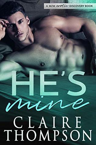 He's Mine (Unexpected Love)