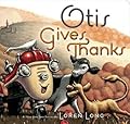 Otis Gives Thanks