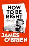 How To Be Right… ...