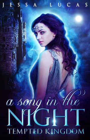 A Song in the Night (Tempted Kingdom #1)