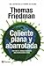 Caliente, plana y abarrotada
