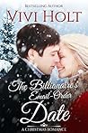 The Billionaire's Email-Order Date by Vivi Holt