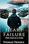 Heart Failure: One Day at a Time (Congestive Heart Failure Support) Book cover for Heart Failure: One Day at a Time (Congestive Heart Failure Support)