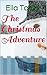 The Christmas Adventure by Ella Taylor