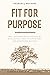 Fit for Purpose