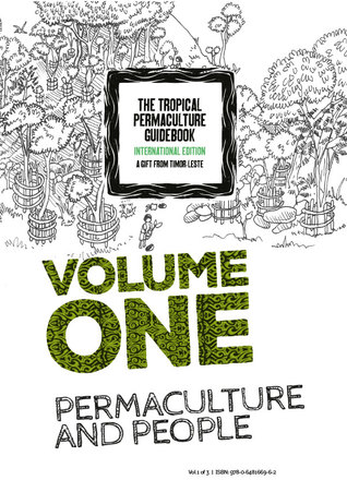 The Tropical Permaculture Guidebook: Permaculture and People (Vol. 1)