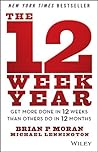 The 12 Week Year:...