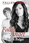 Fallen Angel, Part 6 by Tracie Podger Fallen Angel, Part 6 by Tracie Podger