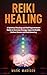 Reiki Healing by Mark Madison