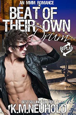 Beat of Their Own Drum (Replay, #3)