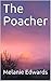 The Poacher: Beautiful deep...