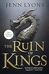 The Ruin of Kings...