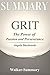 Summary : Grit by Angela Du...