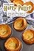 Dining with Harry Potter: F...
