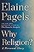 Why Religion? A Personal Story
