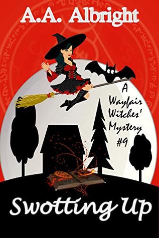 Swotting Up (A Wayfair Witches' Cozy Mystery #9)