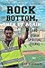 Rock Bottom, Then Up Again ...