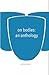 On Bodies by 3 of Cups Press
