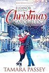 Eleanor and The Christmas Carol Fudge: Inspired by A Christmas Carol (Holiday Romance Collection) Eleanor and The Christmas Carol Fudge: Inspired by A Christmas Carol (Holiday Romance Collection)
