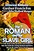 The Roman and the Slave Girl