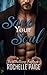 Save Your Soul (Body & Soul, #2)