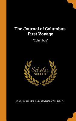 The Journal of Columbus' First Voyage: "Columbus"