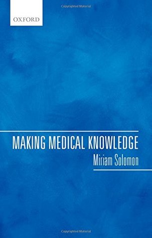 Making Medical Knowledge (Hardcover)