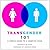Transgender 101: A Simple Guide to a Complex Issue