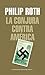 La conjura contra América