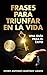 Frases para Trinfar en la Vida