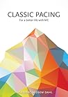 Classic Pacing for a Better Life with ME by Ingebjørg Midsem Dahl
