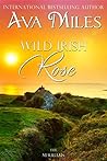 Wild Irish Rose by Ava Miles