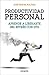 Productividad personal: Aprende a liberarte del estrés con GTD (Spanish Edition)