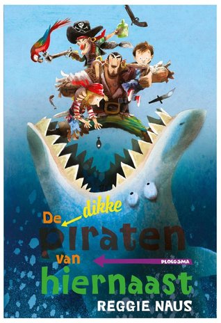 De dikke piraten van hiernaast (Hardcover)