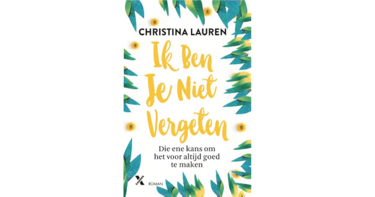 Ik ben je niet vergeten by Christina Lauren