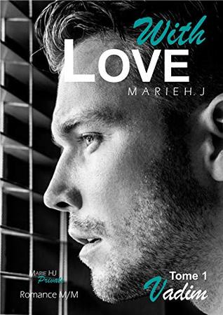 Vadim (With Love, #1)