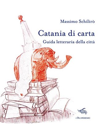Catania di carta: Guida letteraria della città (Paperback)