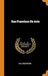 San Francisco De Asis by G.K. Chesterton