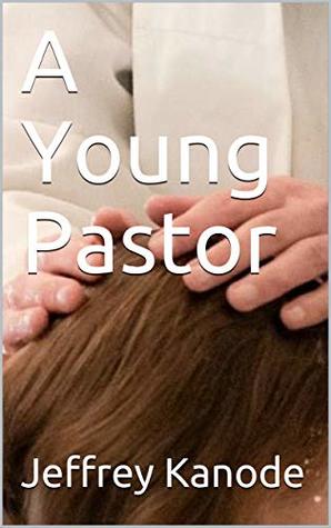 A Young Pastor