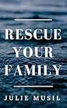 Rescue Your Family
